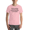 There Is Nothing I Can't Do Except Reach The Top Shelf Tee